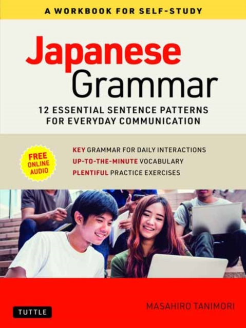 Book cover of: Japanese Grammar: A Workbook for Self-Study. By: Masahiro Tanimori