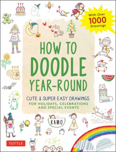 Book cover of: How to Doodle Year-Round. By: Kamo