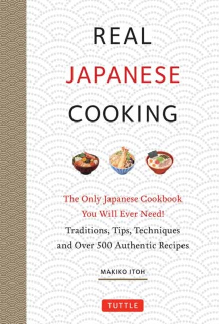 Book cover of: Real Japanese Cooking. By: Makiko Itoh