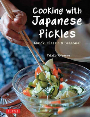 Cooking with Japanese Pickles