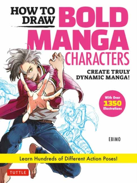 Book cover of: How to Draw Bold Manga Characters. By: Ebimo