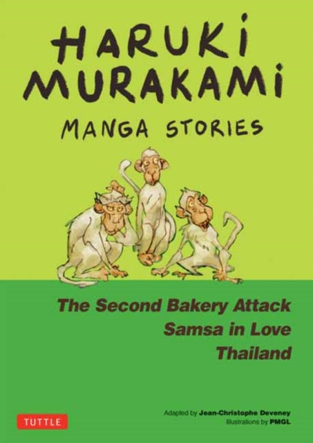 Haruki Murakami Manga Stories 2, The Second Bakery Attack; Samsa in Love; Thailand 9784805317679 Haruki Murakami