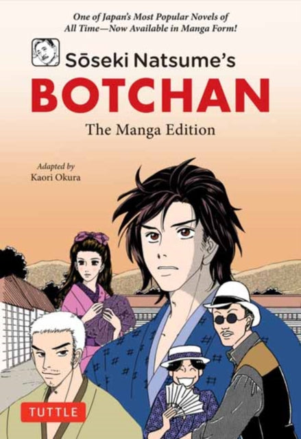 Book cover of: Soseki Natsume's Botchan: The Manga Edition. By: 夏目漱石