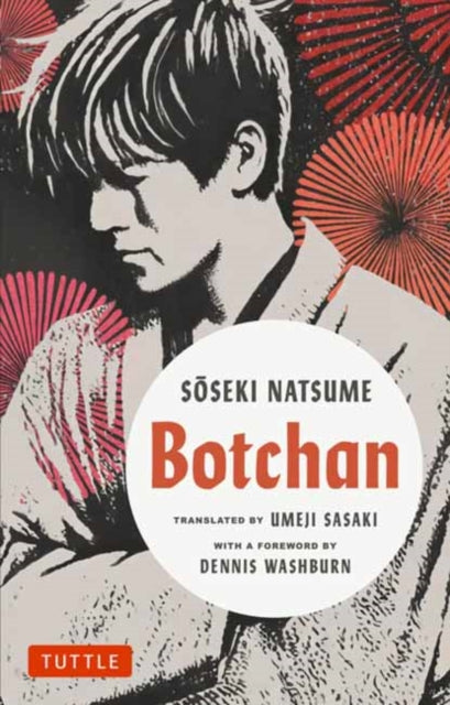 Botchan, A Novel by Soseki Natsume 9784805318225 Soseki Natsume