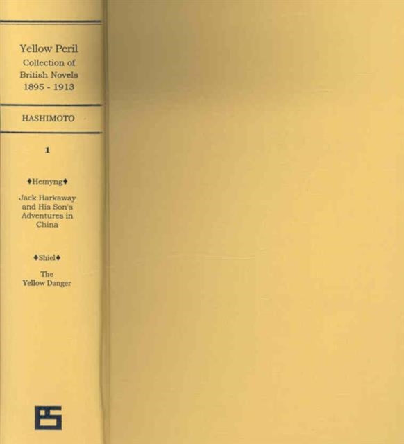 Book cover of: Primary Sources on Yellow Peril, Series I. By: Yorimitsu Hashimoto