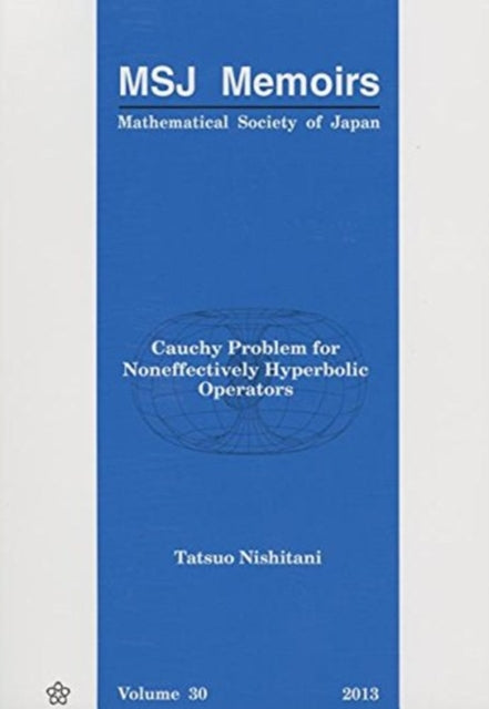 Book cover of: Cauchy Problem For Noneffectively Hyperbolic Operators. By: Tatsuo Nishitani