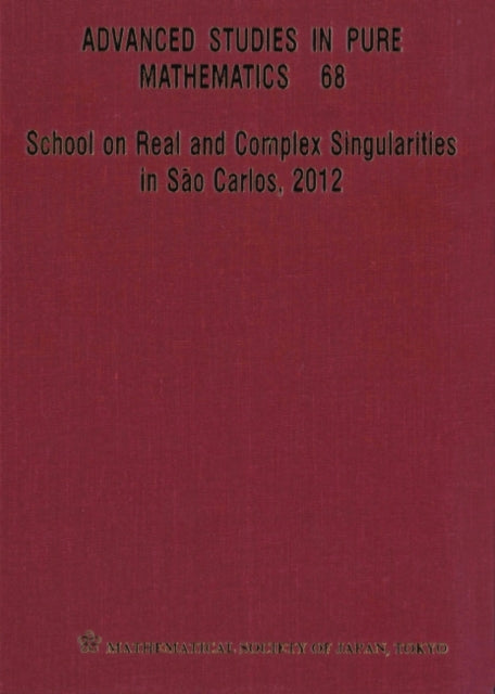 Book cover of: School On Real And Complex Singularities In Sao Carlos, 2012. By: Raimundo Nonato Araujo dos Santos