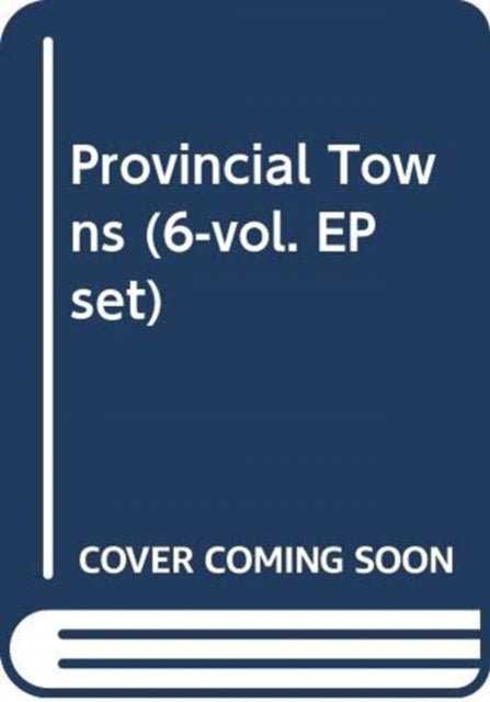 Book cover of: Provincial Towns (6-vol. EP set). By: Kota Ito