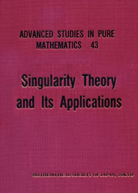 Book cover of: Singularity Theory And Its Application