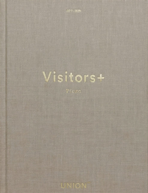 Book cover of: Visitors+. By: Piezo