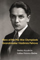 Book cover of: Hero of the Pre-War Olympiads: Grandmaster Vladimirs Petrovs