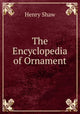 Book cover of: Encyclopedia of Ornament
