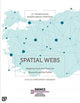 Book cover of: Spatial Webs – Mapping Anatolian Pasts for Research and the Public. By: Christopher H. Roosevelt