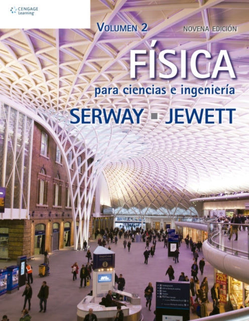 Book cover of: FA­sica para Ciencias e IngenierA­a, Volumen 2