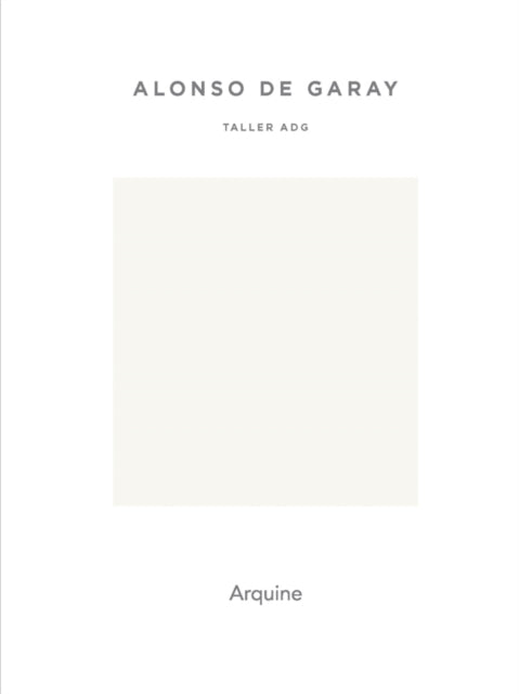Book cover of: Taller Adg. By: Alonso de Garay