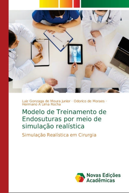 Book cover of: Modelo de Treinamento de Endosuturas por meio de simulacao realistica