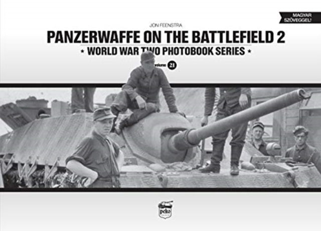 Book cover of: Panzerwaffe on the Battlefield 2 (Vol.21)
