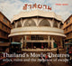 Book cover of: Thailand's Movie Theatres. By: Philip Jablon