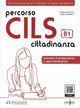 Book cover of: Percorso CILS Cittadinanza B1 - Test di preparazione + online audio