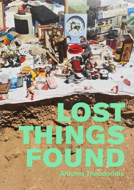 Book cover of: Lost Things Found