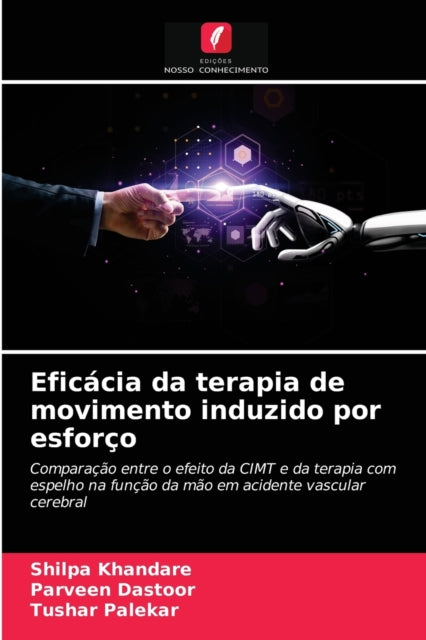 Book cover of: Eficacia da terapia de movimento induzido por esforco