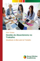 Book cover of: Gestao do Absenteismo no Trabalho