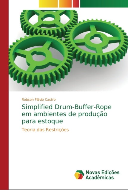 Book cover of: Simplified Drum-Buffer-Rope em ambientes de producao para estoque