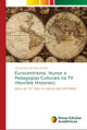 Book cover of: Eurocentrismo, Humor e Pedagogias Culturais na TV (Horrible Histories)