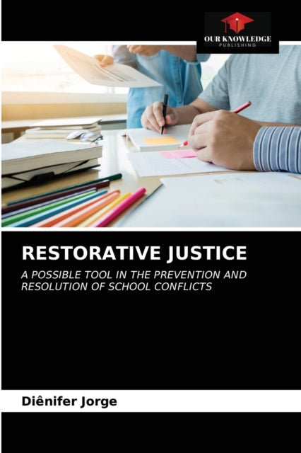 Book cover of: Restorative Justice