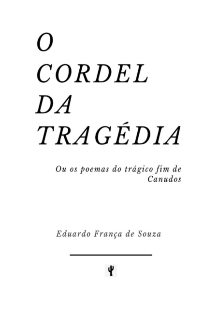 Book cover of: O Cordel da Tragedia