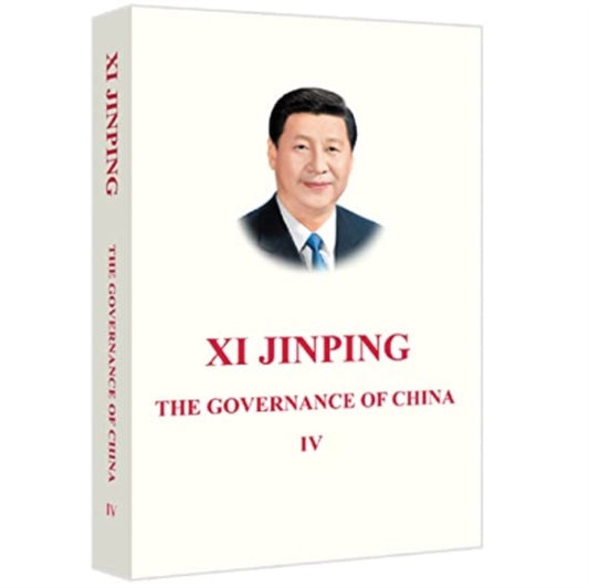 Book cover of: Xi Jinping The Governance Of China Iv. By: Xi Jinping