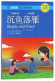 Book cover of: Beauty and Grace - Chinese Breeze Graded Reader, Level 4: 1100 Words Level