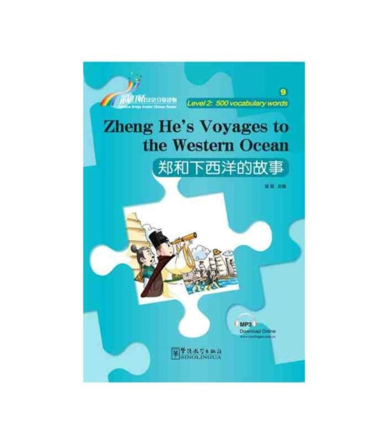 Book cover of: Zheng He's Voyages to the Western Ocean - Rainbow Bridge Graded Chinese Reader, Level 2 : 500 Vocabulary Words