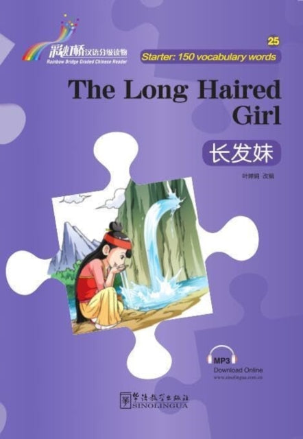 Book cover of: Long Haired Girl - Rainbow Bridge Graded Chinese Reader, Starter : 150 Vocabulary Words
