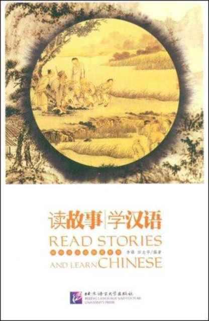 Book cover of: Reading Stories and Learn Chinese