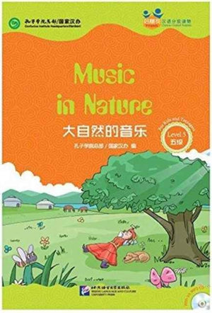 Music n Nature (for Teenagers): Friends Chinese Graded Readers (Level 5)