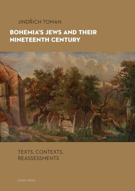 Book cover of: Bohemia's Jews and Their Nineteenth Century. By: Jindrich Toman