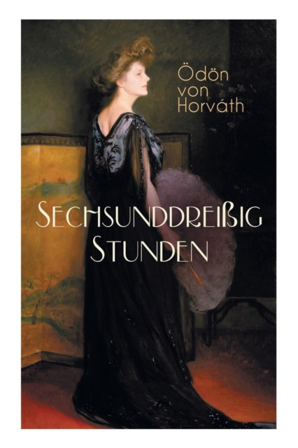 Book cover of: Sechsunddreißig Stunden