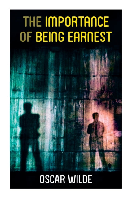 Book cover of: Importance of Being Earnest