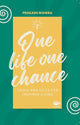 Book cover of: One Life One Chance