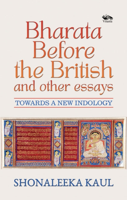 Book cover of: Bharata Before the British and Other Essays