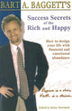 Book cover of: Success Secrets of the Rich & Happy. By: Bart Baggett