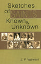 Book cover of: Sketches of Saints Known & Unknown