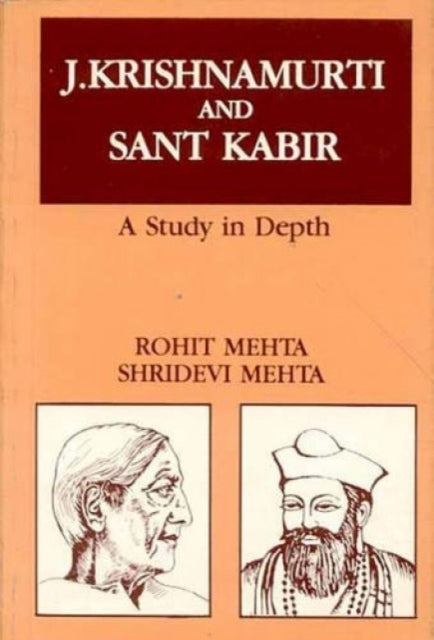 Book cover of: J.Krishnamurti and Saint Karir. By: Rohit Mehta