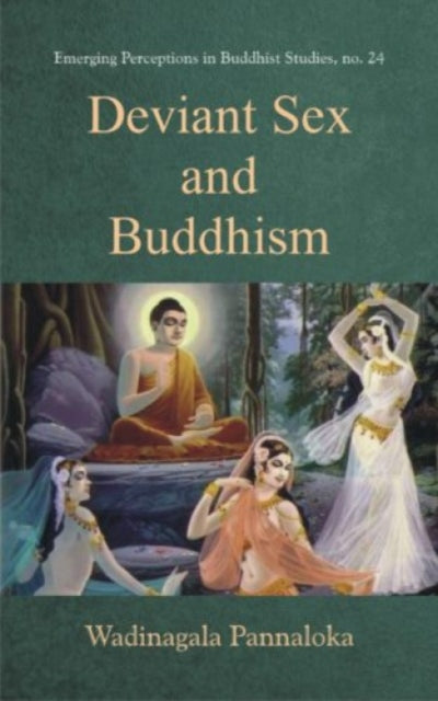 Book cover of: Deviant Sex and Buddhism
