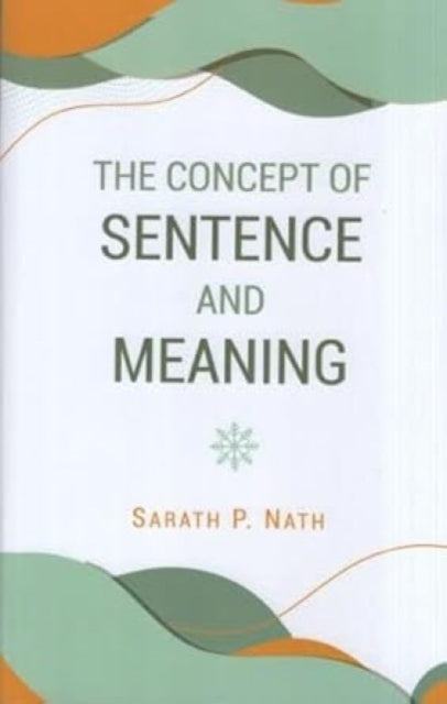 Book cover of: Concept of Sentence and Meaning