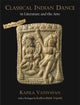 Book cover of: Classical Indian Dance in Literature and the Arts
