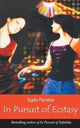Book cover of: In Pursuit of Ecstasy