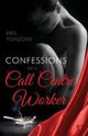 Book cover of: Confessions of a Call Centre Worker
