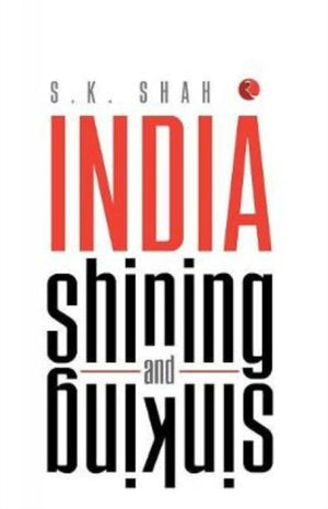 India Shining and Sinking